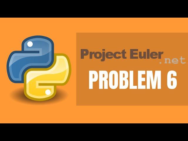 Project Euler Problem 6 Python