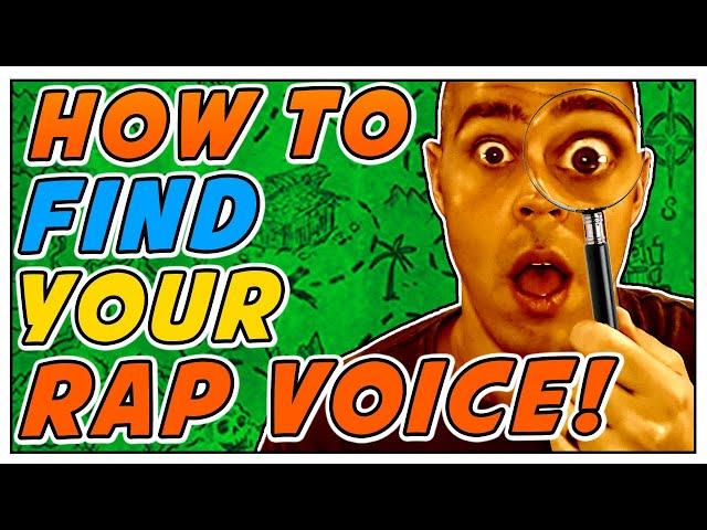 How To Find Your Rap Voice