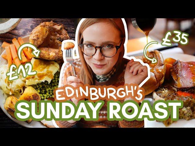 BUDGET vs BOUGIE: Edinburgh's cheapest and most expensive SUNDAY ROAST