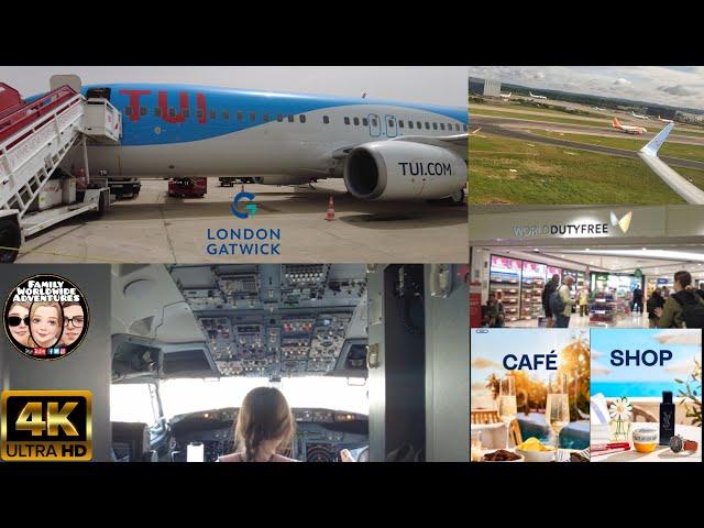 Gatwick Airport | North Terminal | LGW - REUS | Tui 737-800 | Cockpit Tour | Menu | Travel vlog | 4K