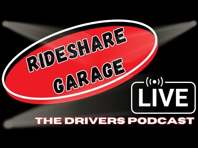 Rideshare Garage LIVE \ Uber Driver Lyft Driver