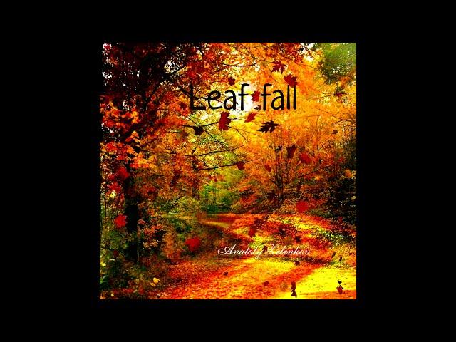 Anatoly Zelenkov | Leaf fall (Audio)