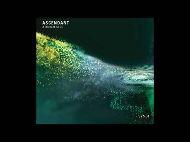 Ascendant - Æthereal Code [Full Album]