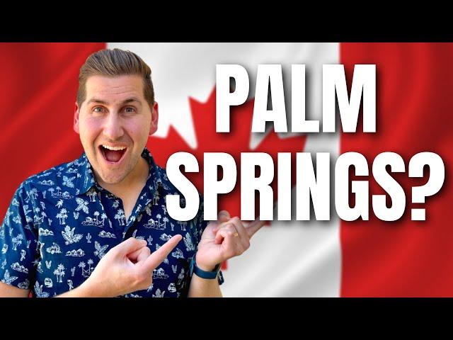 10 Tips For Canadians Buying A Home In Palm Springs!