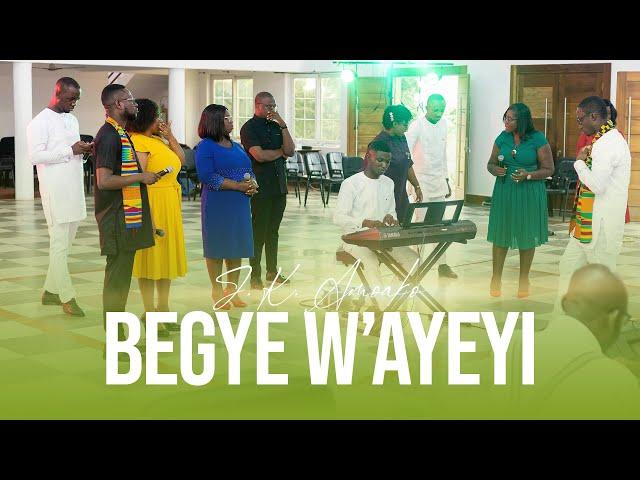 BEGYE W'AYEYI - J. K. AMOAKO