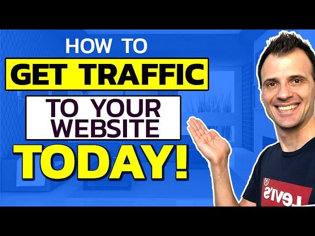 How to Get Traffic to Your Website FAST (TODAY!)