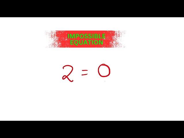 Impossible Equation :2=0?Can you find the Mistake? |#maths #mathcontest #mathsolympiad #learnwithsam