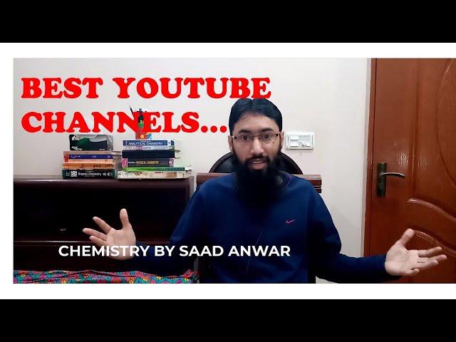 Best YouTube Channels | Chemistry|Indians|Pakistani| Urdu\Hindi| Saad Anwar