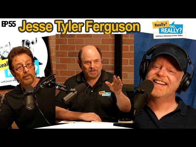 Jesse Tyler Ferguson | Really? no, Really?