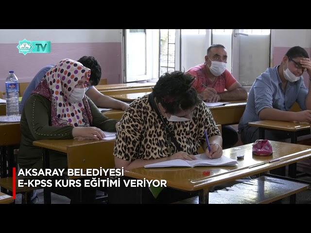 AKSARAY BELEDİYESİ E-KPSS KURS EĞİTİMİ VERİYOR