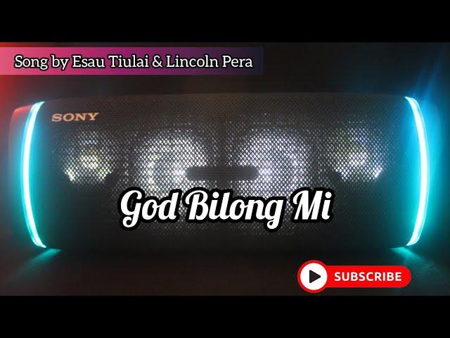 God Bilong Mi | PNG Gospel Song 2024 | Song By Esau Tiulai & Lincoln Pera