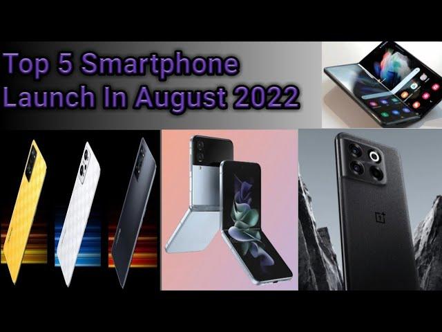 Top 5 Smartphone Launch in August 2022 | Info4You