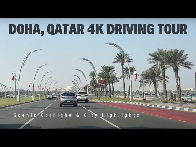 DOHA, Qatar  4K Driving Tour | Scenic Corniche & City Highlights