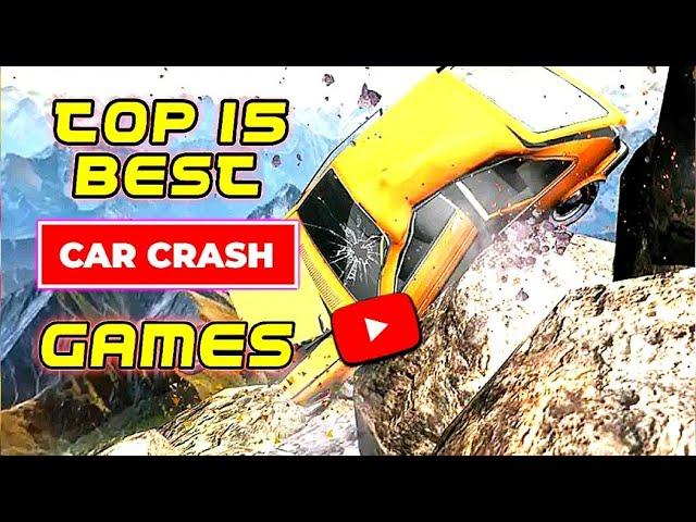 Top 15 Best Android/IOS Car Crash Games