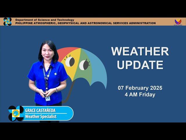 Public Weather Forecast issued at 4AM | February 7, 2025 - Friday