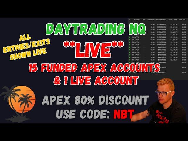 **LIVE** DAY TRADING - COPY TRADING 15 APEX FUNDED ACCOUNT - CODE NBT