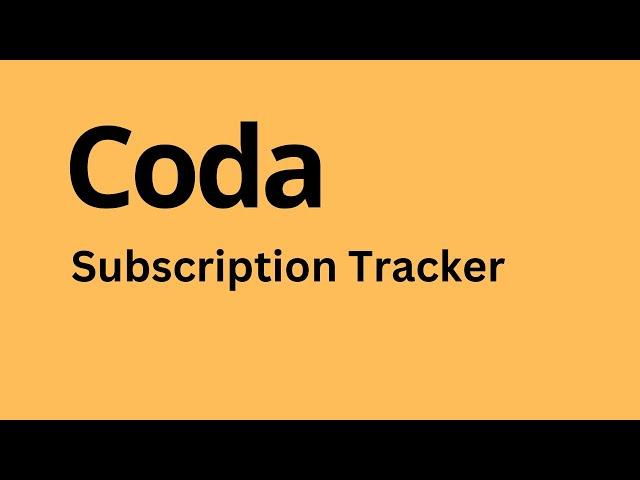 Coda - How to Create Subscription Tracker