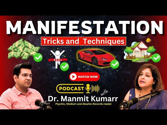 Unlocking the Secrets of #Manifestation with Dr. Manmit Kumar #manifest | Manifestation Tricks