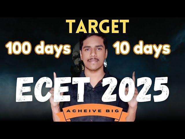 100 DAYS TARGET FOR ECET 2025| PREPARE ECET WITH ULTIMATE STRATEGIES & TIPS| APECET | TGECET|