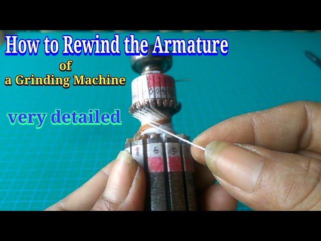 How to rewind the armature of a grinding machine.