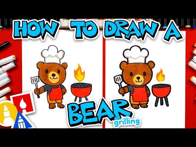 How To Draw A Bear Grilling