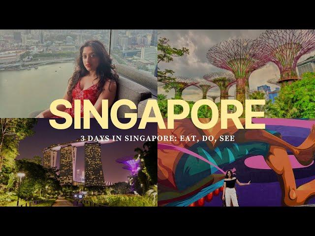 3 days in Singapore like a local - Things to eat see and do in Singapore