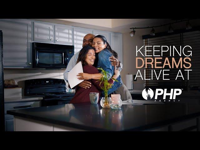 Keeping Dreams Alive | PHP Agency