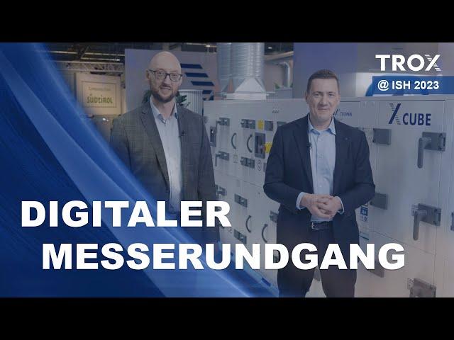 Digitaler Messerundgang TROX ISH 2023