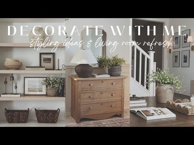 Decorate With Me 2024 || Living Room Refresh || Styling Ideas & Home Updates