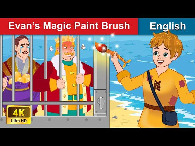 Evan’s Magic Paint Brush | Stories for Teenagers | WOA Fairy tales English