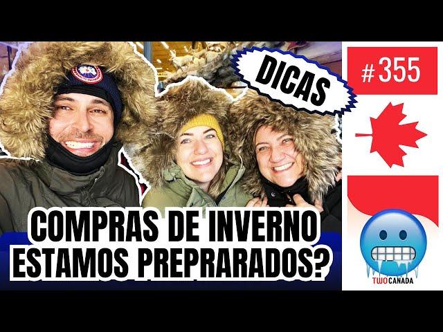 O INVERNO tá CHEGANDO! Estamos Preparados? Dicas Roupas, Lojas, Valores - Canadá #355