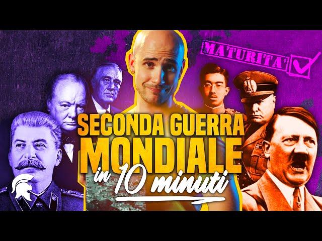 La SECONDA GUERRA MONDIALE in 10 minuti