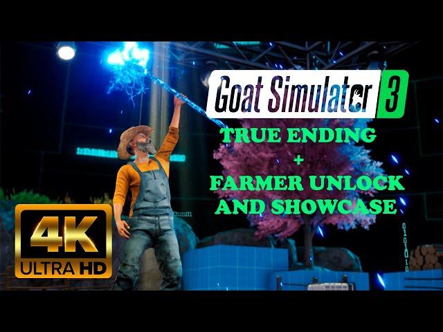 GOAT SIMULATOR 3 - True Ending + Farmer Showcase | 4K 60fps