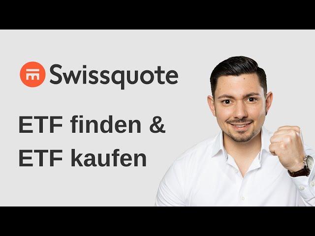 ETF finden und über Swissquote ETF kaufen + Gebühren-Check