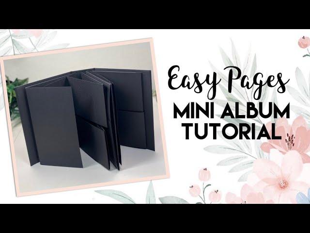 EASY PAGES | Mini Album Tutorial for beginners