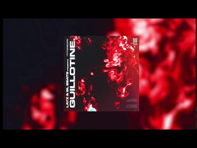 Layz & BL - Guillotine ( Live Guitar Loop Kit) 