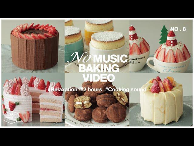 #8 음악 없는 2시간 베이킹 영상 모음.zip : 2 hours No Music Baking Video | Relaxation Cooking Sounds| Cooking tree