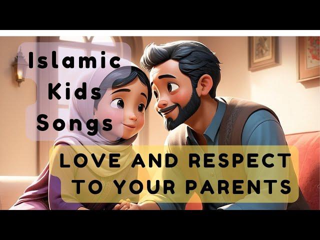 Celebrate Love & Respect for Parents! | Islamic Cartoon, Islamic Nasheed, Mini Muslim, Muslim Songs