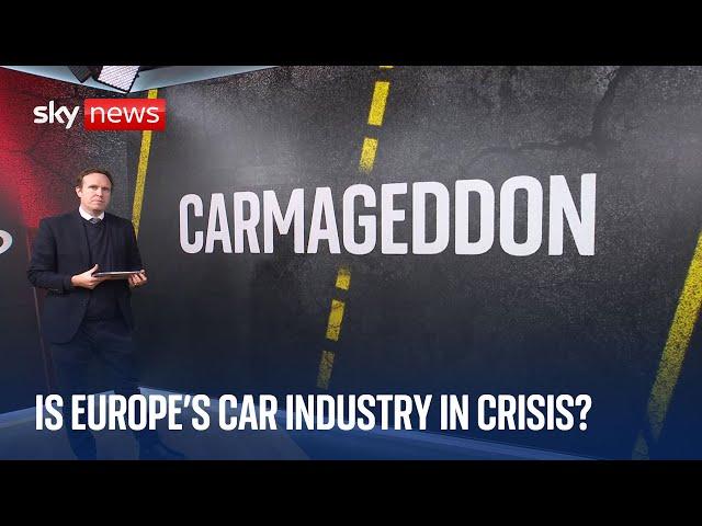 What's behind Europe's car industry crisis? | Ed Conway analysis