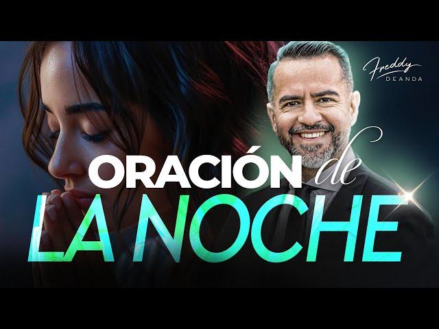 Oración de la Noche  |  Freddy DeAnda