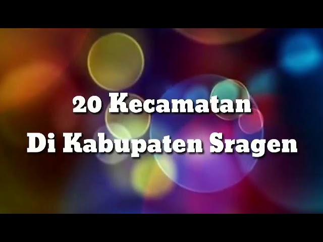 Parodi sayang !bnama nama kecamatan di sragen!!cah sragen mana suaranya