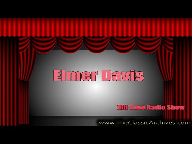 Elmer Davis, Old Time Radio, 400501   The News