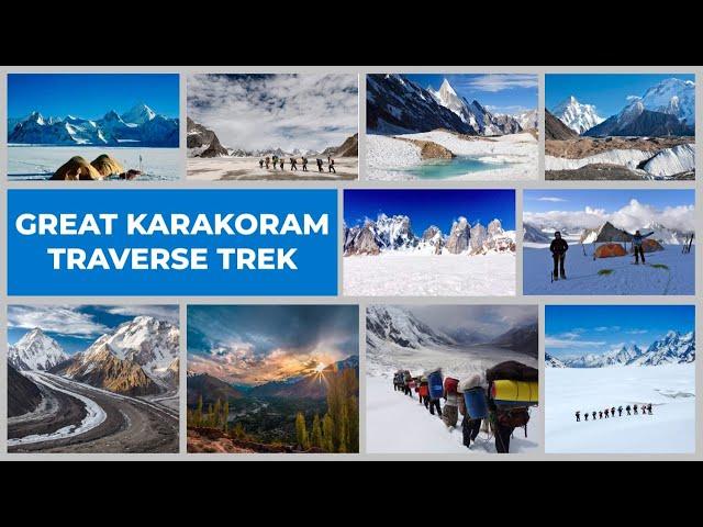 Great Karakoram Traverse Trek Gilgit-Baltistan Pakistan