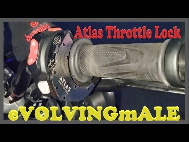Atlas Throttle lock Install and Review