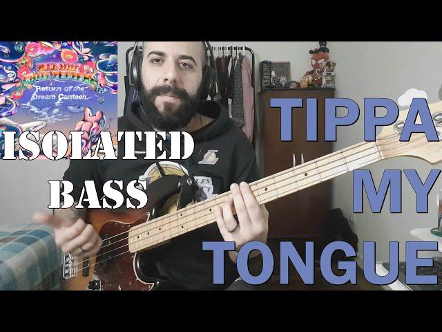 Tippa My Tongue (Red Hot Chili Peppers) SÓ BAIXO | ISOLATED BASS COVER