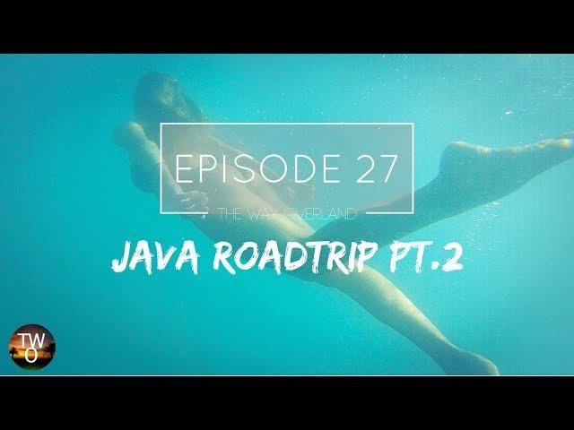 JAVA ROADTRIP PT.2 (BATU KARAS, BANDUNG, DIENG) - The Way Overland - Episode 27