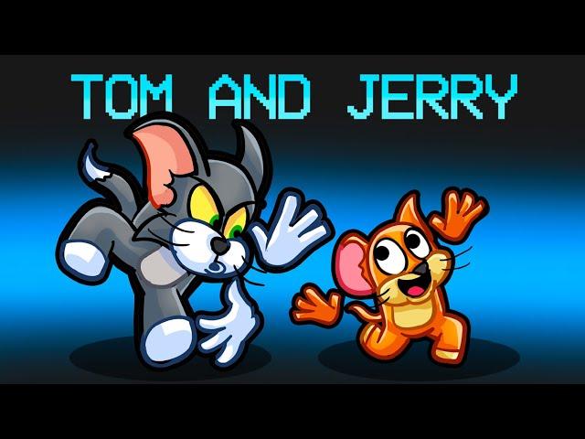 Tom & Jerry Mod In Among Us With MY CRAZY FAN GIRLS...