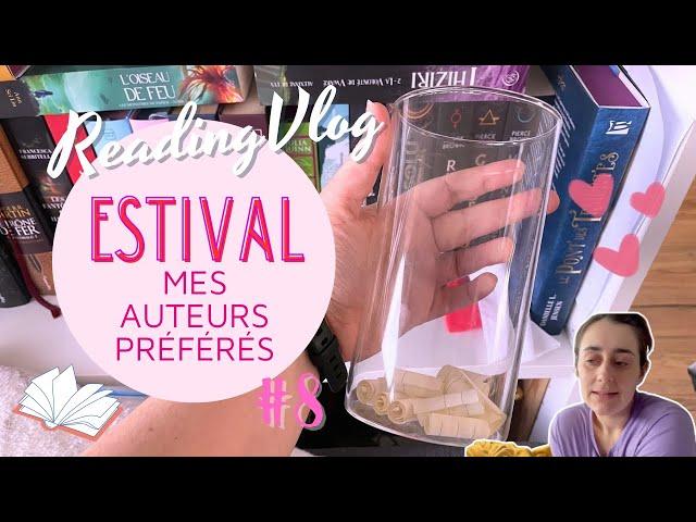 VLOG LECTURE ESTIVAL #8 - MES AUTEURS CHOUCHOUS