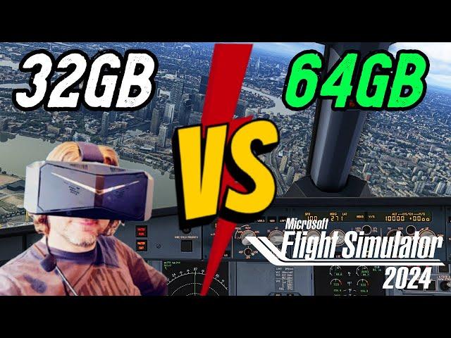 Microsoft Flight Sim 2024 32GB vs 64GB - Should YOU UPGRADE? 2D & VR STRESS TEST! 13900K, 4090