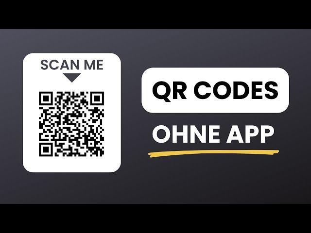 QR Codes scannen ohne App (Anleitung) - So funktionieren QR Codes